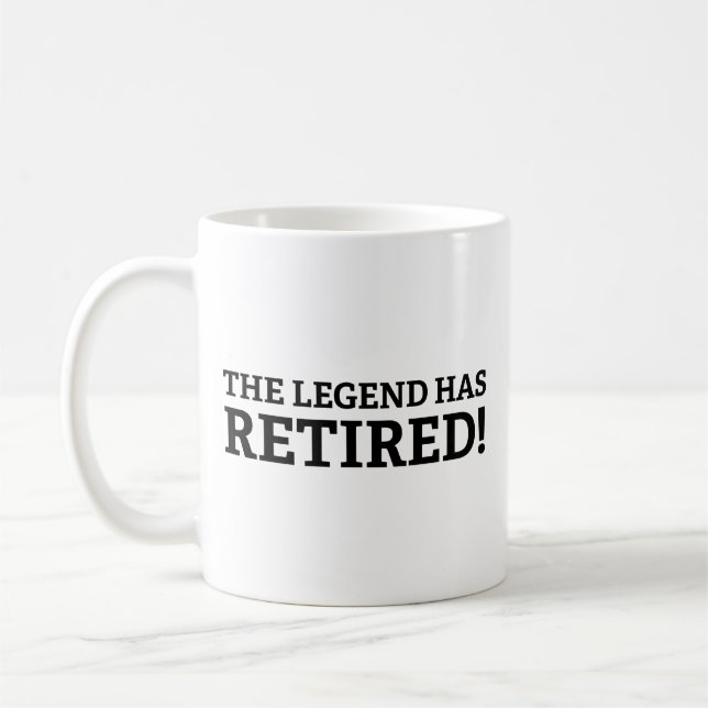 The Legend Has Retired Coffee Mug (Left)