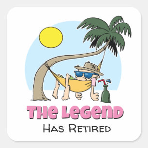 The Legend Has Retired Funny Chill Hammock Cartoon Square Sticker
