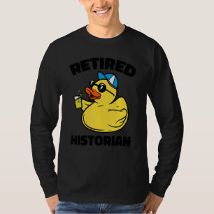 The Legend Has Retired Historian 1 T-Shirt
