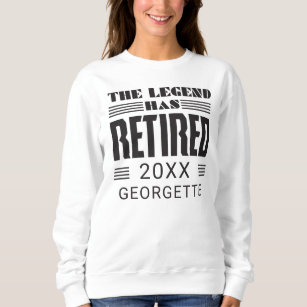 The Legend Has Retired Personalised Retirement Sweatshirt