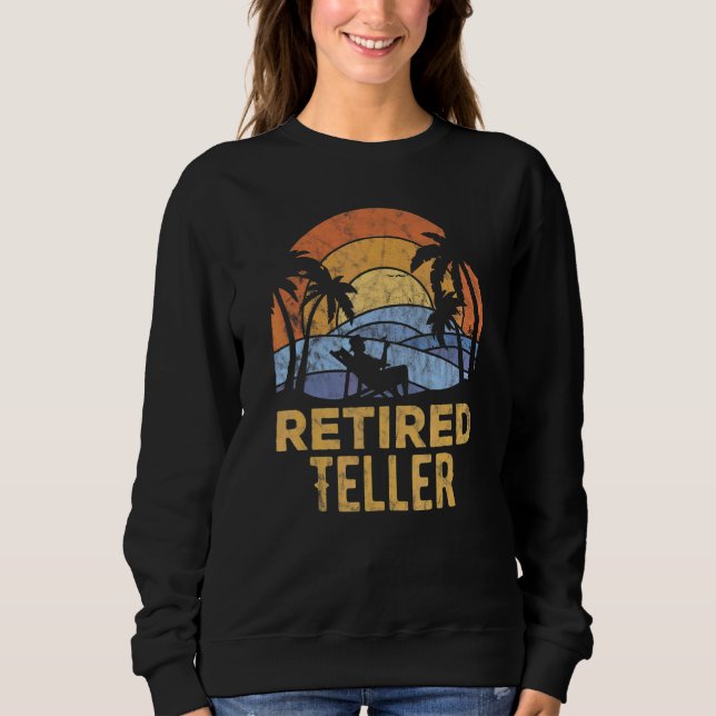The Legend Has Retired Teller Sweatshirt (Front)