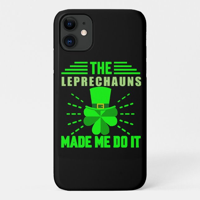 The Leprechauns made me do it Case-Mate iPhone Case (Back)
