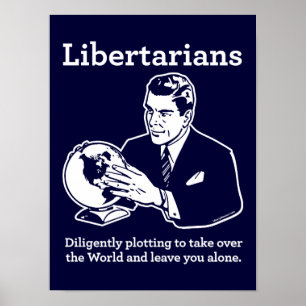 The Libertarian Plot Poster