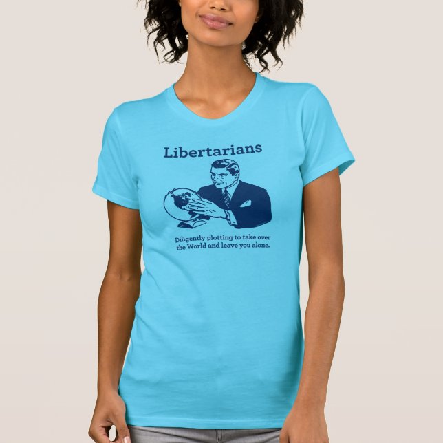 The Libertarian Plot T-Shirt (Front)