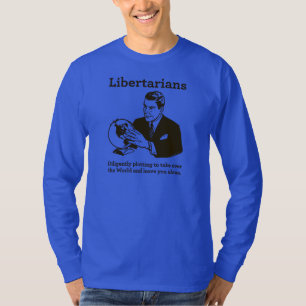 The Libertarian Plot T-Shirt