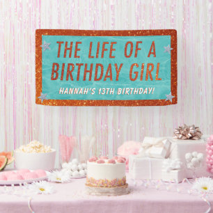 The Life of a Birthday Girl Party Welcome  Banner