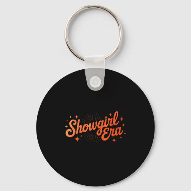 The Life Of A Show Girl Era Women Girls  Key Ring (Front)