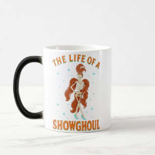 The Life of A Showghoul Halloween Skeleton Girl Magic Mug