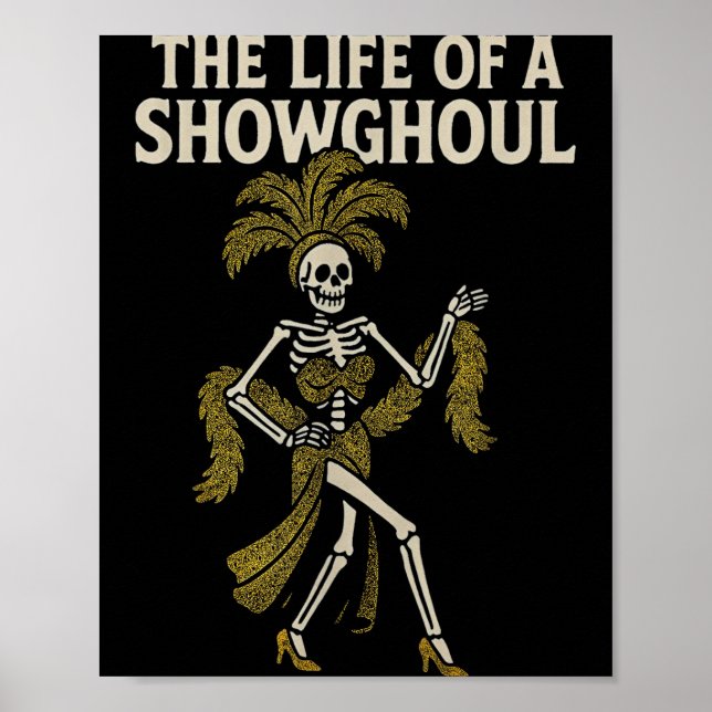 The Life Of A Showghoul  Poster (Front)