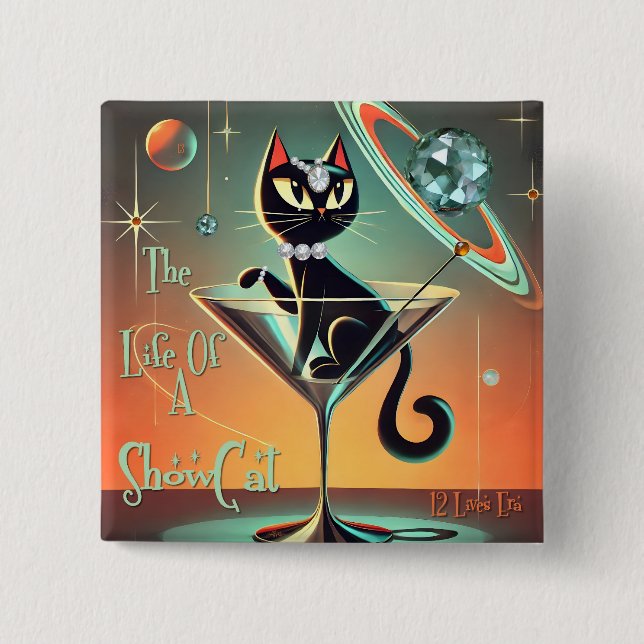 The Life Of A Showgirl Cat 15 Cm Square Badge (Front)