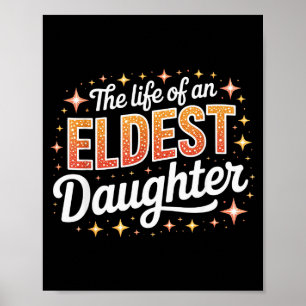 The Life Of An Eldest Daughter  Poster
