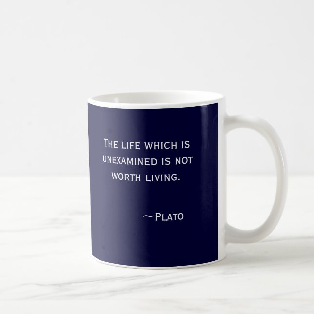 The life which is unexamined is not worth livin... coffee mug (Right)