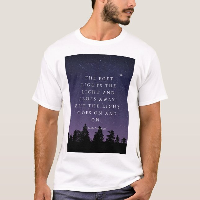 The Light Goes On - Emily Dickinson Poster T-Shirt (Front)