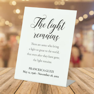 The Light Remains Handwriting Memorial Service Pedestal Sign