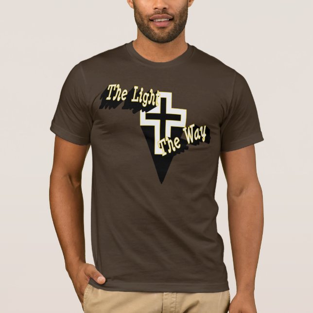 The Light, the Way Shirt (Front)