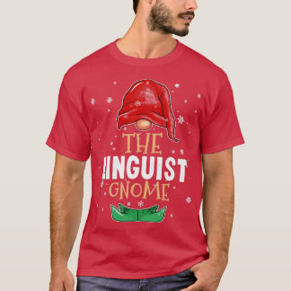 The linguist Gnome Family Matching Christmas Outfi T-Shirt