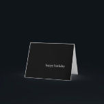 the little black birthday card--classic edition. card<br><div class="desc">You know... when you're not quite sure what kind of birthday card to get for someone? Maybe you don't want it to be too personal,  or they've grown up now and you don't want to feel so out-of-touch... 

Introducing: "the little black birthday card"!</div>