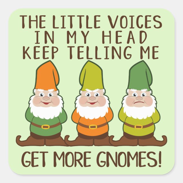 The Littles Voices Get More Gnomes Square Sticker (Front)