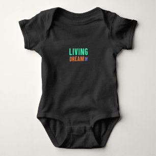 The Living Dream – Inspirational Lifestyle Design Baby Bodysuit