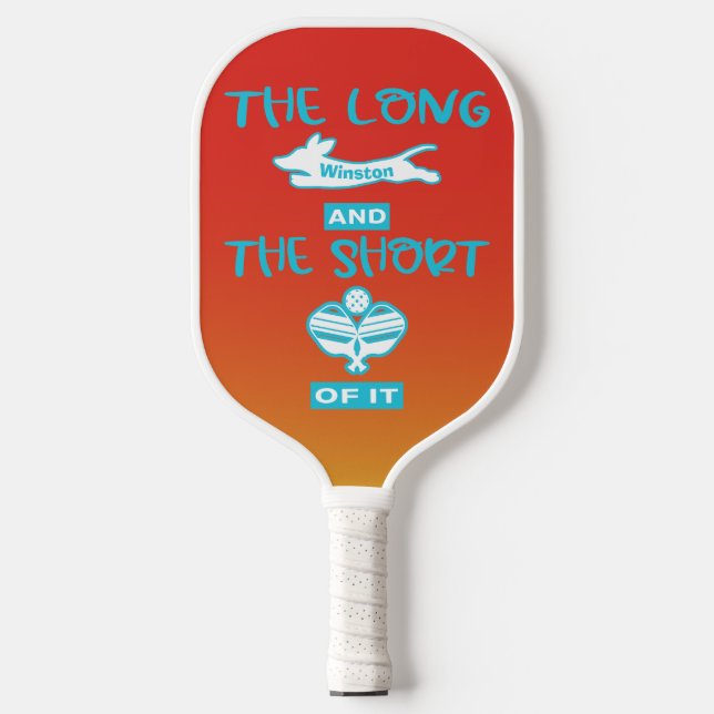 The Long and Short of It Dachshund Pickleball Paddle (Front)