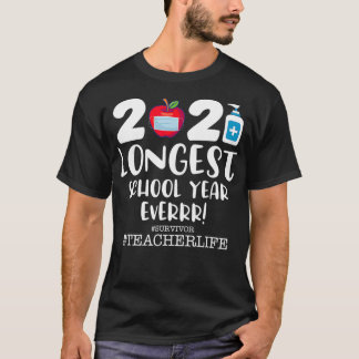 The Longest School Year Ever 2021  T-Shirt