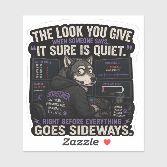 The look when someone says “Quiet”  (Sheet)