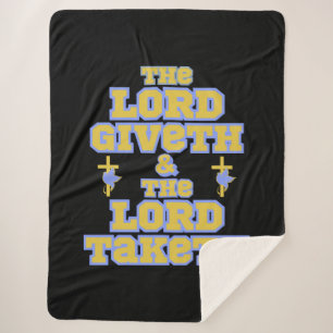 The Lord Giveth And Taketh Bible Quote Sherpa Blanket