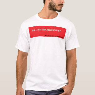 The LORD GOD JESUS CHRIST w/stars 2 T-Shirt