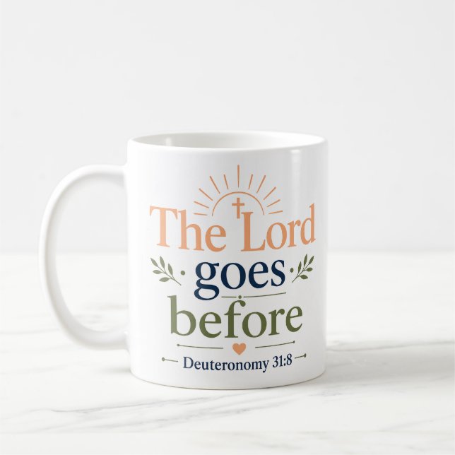 The Lord Goes Before Devotional Scripture Based Coffee Mug (Left)