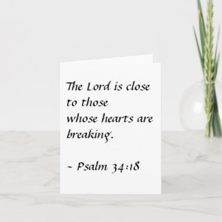 The Lord is close to thosewhose hearts are brea... Holiday Card