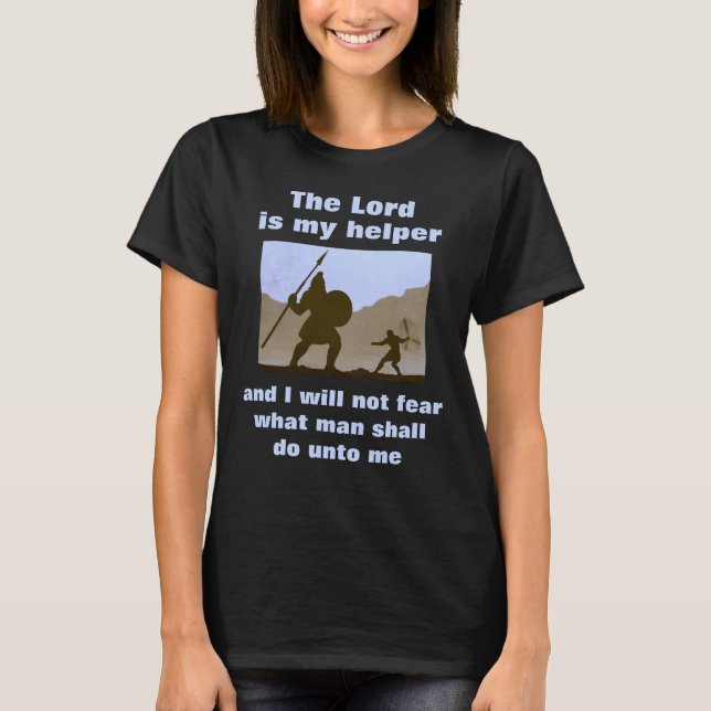 The Lord is my helper (dark) T-Shirt (Front)