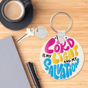 The Lord is My Light & My Salvation Keychain