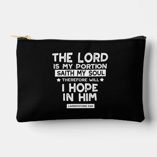 The Lord is My Portion Lamentations 3 24 Quotes Accessory Pouch (Front)