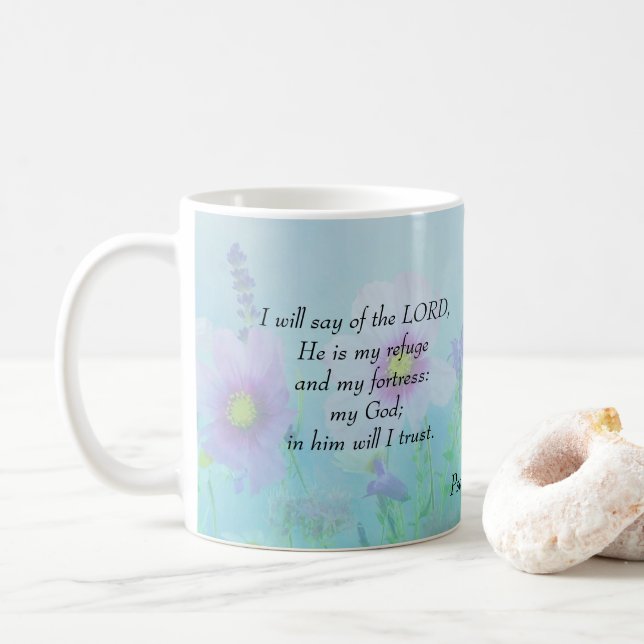 The Lord is my Refuge, Psalms 91:2 Coffee Mug (With Donut)