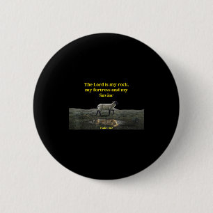 The Lord Is My Rock Psalm 18_2 - Christian Values  6 Cm Round Badge