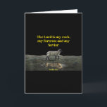 The Lord Is My Rock Psalm 18_2 - Christian Values  Card<br><div class="desc">The Lord Is My Rock Psalm 18_2 - Christian Values</div>