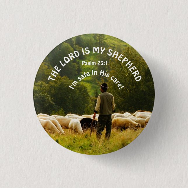 The Lord is my Shepherd 3 Cm Round Badge (Front)