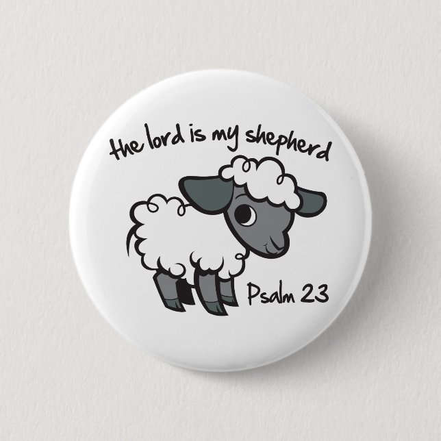 The Lord is my Shepherd 6 Cm Round Badge (Front)