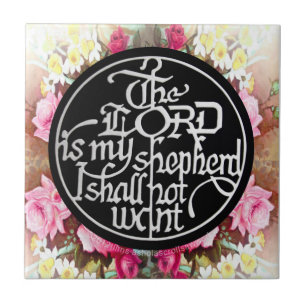 The LORD is my Shepherd...Ceramic Tile