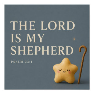 THE LORD IS MY SHEPHERD Christian Poster