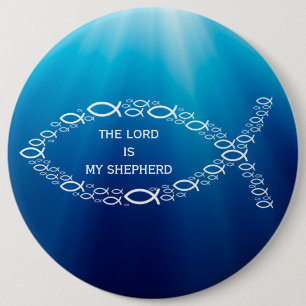 The Lord Is My Shepherd Christian Small Fishes 6 Cm Round Badge