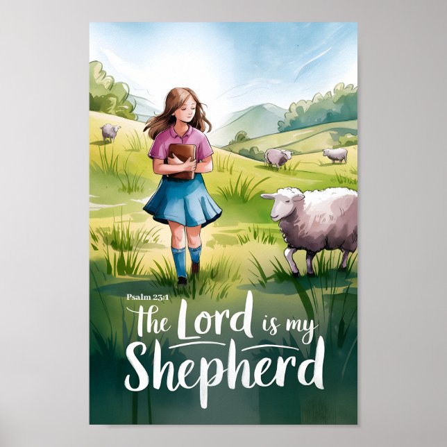 The Lord is My Shepherd Christian Teen Girl Art Poster (Front)
