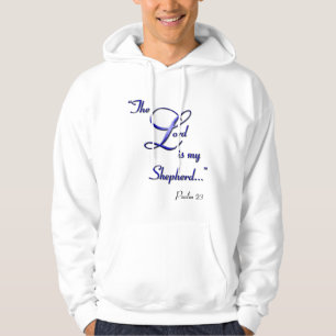 The Lord is my Shepherd Hoodie