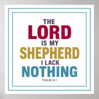 The Lord Is My Shepherd I Lack Nothing Bold