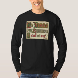 The Lord Is My Shepherd I Shall Not Want Religious T-Shirt