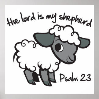 The Lord is my Shepherd Poster