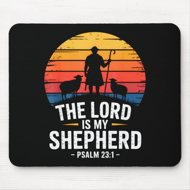 The Lord Is My Shepherd Psalm 23_1 Bible Verse  Mouse Pad (Front)