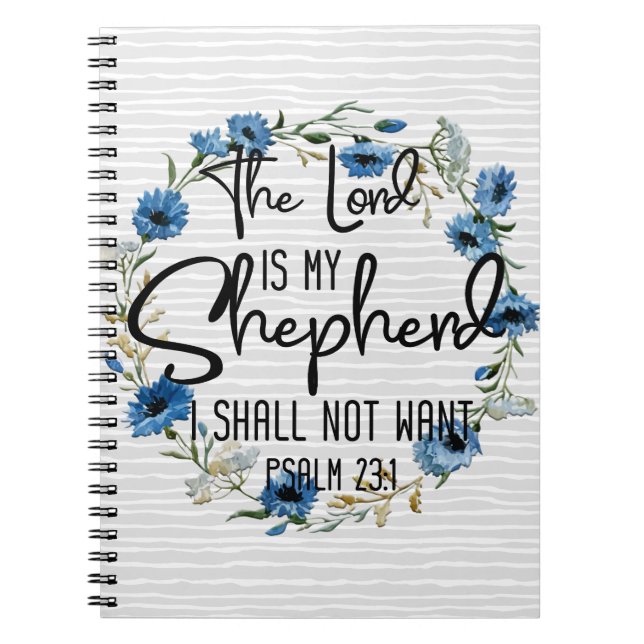 The Lord Is My Shepherd | Psalm 23:1 Bible Verse Notebook (Front)