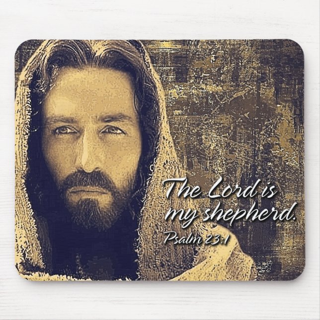 The Lord is my shepherd Psalm 23:1 Mousepad (Front)