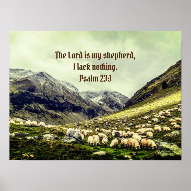 "The Lord Is My Shepherd" Psalm 23:1 Poster (Front)